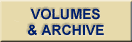 VOLUMES & ARCHIVE